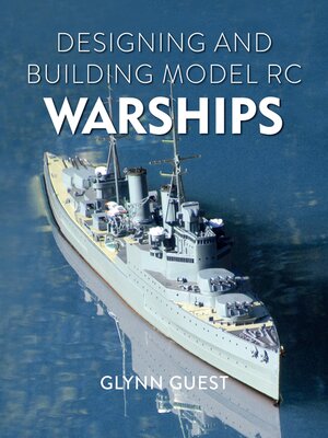 cover image of Designing and Building Model RC Warships